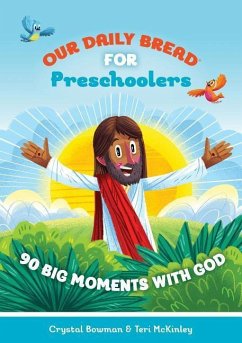 Our Daily Bread for Preschoolers - Bowman, Crystal; Mckinley, Teri