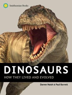 Dinosaurs: How They Lived and Evolved - Naish, Darren; Barrett, Paul