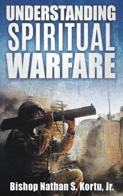 Understanding Spiritual Warfare - Kortu, Bishop Nathan S.