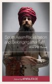 South Asian Racialization and Belonging after 9/11