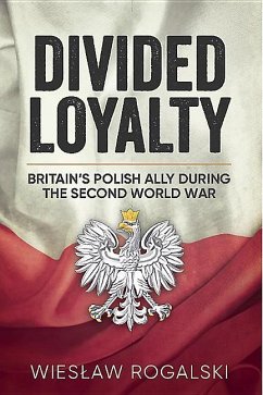 Divided Loyalty - Rogalski, Wieslaw