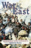 War in the East: A Military History of the Russo-Turkish War 1877-78
