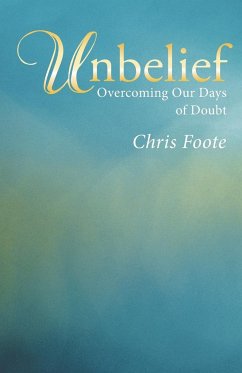 Unbelief - Foote, Chris