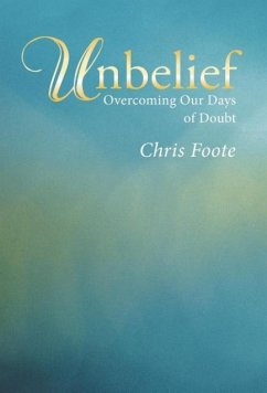 Unbelief - Foote, Chris