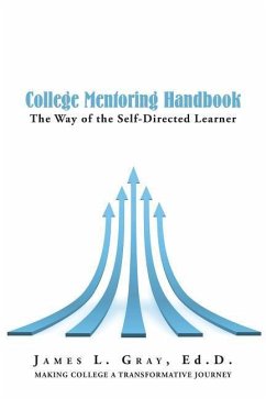 College Mentoring Handbook - Gray Ed. D., James L.
