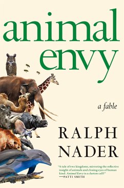 Animal Envy: A Fable - Nader, Ralph