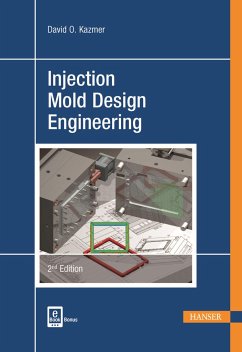 Injection Mold Design Engineering - Kazmer, David O.