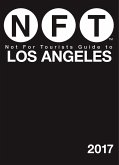 Not for Tourists Guide to Los Angeles 2017