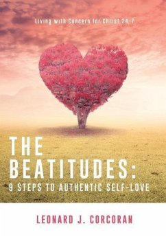 The Beatitudes: 9 Steps to Authentic Self-Love - Corcoran, Leonard J.