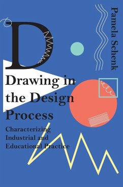 Drawing in the Design Process - Schenk, Pamela