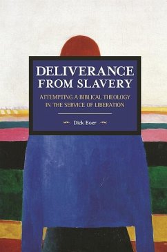 Deliverance from Slavery - Boer, Dick