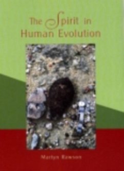 The Spirit in Human Evolution - Rawson, Martyn