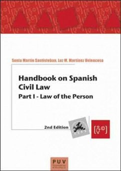 Handbook on spanish civil law I : law of the person - Martín Satisteban, Sonia; Martínez Velancoso, Luz M.