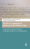 French as Language of Intimacy in the Modern Age French as Language of Intimacy in the Modern Age