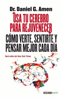 USA Tu Cerebro Para Rejuvenecer - Amen, Daniel G