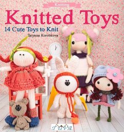 Knitted Toys: 14 Cute Toys to Knit - Korobkova, Tetyana
