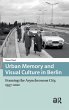 Urban Memory and Visual Culture in... - Bild 1