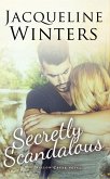 Secretly Scandalous (Willow Creek) (eBook, ePUB)