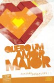 Quero um amor maior (eBook, ePUB)