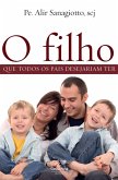 O filho que todos os pais desejariam ter (eBook, ePUB)