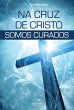 Na cruz de Cristo somos curados (eBook,... - Bild 1