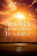 Agora meus olhos Te viram! (eBook, ePUB) - Bild 1
