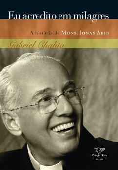 Eu acredito em milagres (eBook, ePUB) - Chalita, Gabriel