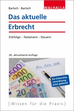 Das aktuelle Erbrecht (eBook, PDF) - Bartsch, Herbert; Bartsch, Malte B.