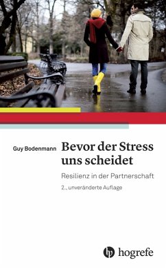 Bevor der Stress uns scheidet (eBook, PDF) - Bodenmann, Guy