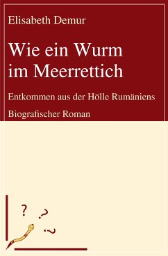 Wie ein Wurm im Meerrettich (eBook, ePUB) - Demur, Elisabeth