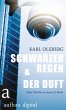 Schwarzer Regen & Der Duft (eBook, ePUB) - Bild 1