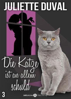 Die Katze ist an allem schuld, 3 (eBook, ePUB) Cover Die Katze ist an allem schuld, 3 (eBook, ePUB)