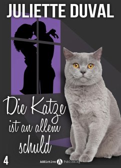 Die Katze ist an allem schuld, 4 (eBook, ePUB) Cover Die Katze ist an allem schuld, 4 (eBook, ePUB)