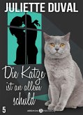 Die Katze ist an allem schuld, 5 (eBook, ePUB)