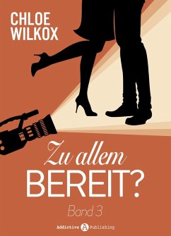 Zu allem bereit? - 3 (eBook, ePUB) - Wilkox, Chloe