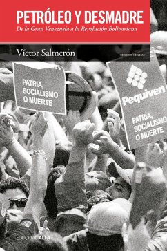 Petróleo y desmadre (eBook, ePUB) - Salmerón, Víctor