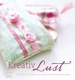 Kreativ Lust (eBook, PDF) - Johannson, Imke