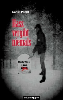 Hass vergibt niemals (eBook, ePUB) - Paech, Daniel