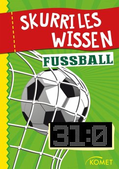 Skurriles Wissen: Fußball (eBook, ePUB)