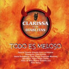 Todo Es Meloso - Clarissa y las Diablitas