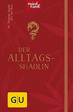 Der Alltags-Shaolin (eBook, ePUB) - Späth, Thomas; Bao, Shi Yan