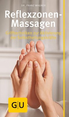 Reflexzonen-Massage (eBook, ePUB) - Wagner, Franz
