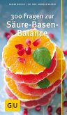 300 Fragen zur Säure-Basen-Balance (eBook, ePUB)