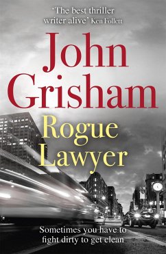 Rogue Lawyer - Grisham, John