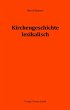 Kirchengeschichte lexikalisch (eBook,... - Bild 1
