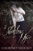 The Shadow of Hope (Selene's Pass Trilogy, #2) (eBook, ePUB)