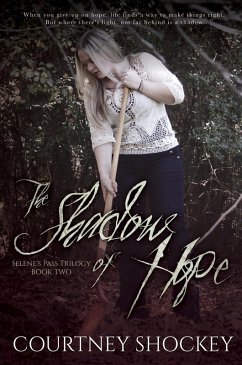 Cover The Shadow of Hope (Selene's Pass Trilogy, #2) (eBook, ePUB)