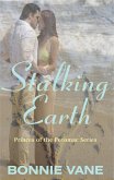 Stalking Earth (Princes of the Potomac, #1) (eBook, ePUB)
