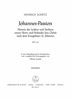 Cover Johannes-Passion SWV481 für gem Chor a cappella Chorpartitur
