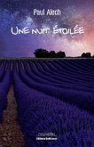 Une nuit étoilée (eBook, ePUB) Une nuit étoilée (eBook, ePUB)